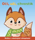 Kniha: Oči, uši, chvostík (INFOA)