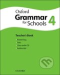 Kniha: Oxford Grammar for Schools 4 (Martin Moore). OUP English Learning and Teaching, 2018