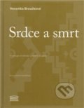 Kniha: Srdce a smrt (Veronika Broučková). Akropolis, 2009