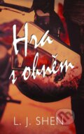 E-kniha: Hra s ohněm (L.J. Shen)