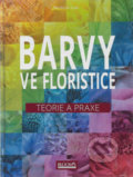 Barvy ve floristice - Karl-Michael Haake, Profi Press, 2021