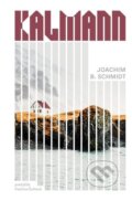 E-kniha: Kalmann (Joachim B. Schmidt), 2021