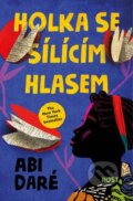 E-kniha: Holka se sílícím hlasem (Abi Daré), 2021