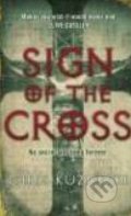 The Sign of the Cross - Chris Kuzneski, 2007