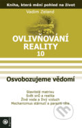 Ovlivňování reality 10 - Vadim Zeland, Eugenika, 2012