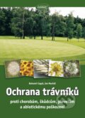 Ochrana trávníku proti chorobám, škůdcům, plevelům a abiotickému poškození - Jan Macháč, Bohumír Cagaš, Kurent, 2005
