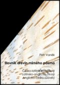 Slovník dřevin mírného pásma - Petr Vaněk, 2012
