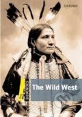 Kniha: The Wild West (Oxford University Press). Oxford University Press, 2009