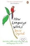 Kniha: How Language Works (David Crystal)