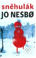 Sněhulák - Jo Nesbo, Kniha Zlín, 2012