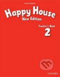 Kniha: Happy House 2 - Teacher's Book (Oxford University Press). Oxford University Press, 2009