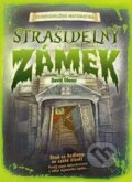 Kniha: Strašidelný zámek (David Glover). Rebo, 2012