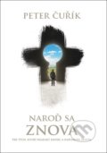 Kniha: Naroď sa znova (Peter Čuřík)