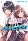 Kniha: Chasing After Aoi Koshiba 1 (Hazuki Takeoka). Kodansha International, 2021