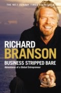 Business Stripped Bare - Richard Branson, 2009