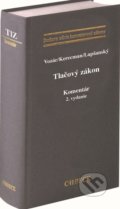 Kniha: Tlačový zákon (Jozef Vozár, Peter Kerecman a Lukáš Lapšanský). C. H. Beck SK, 2021