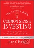 The Little Book of Common Sense Investing - John C. Bogle, John Wiley & Sons, 2017