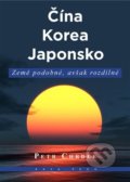 Čína, Korea, Japonsko - Petr Chrdle, KAVA-PECH, 2022