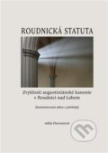 Kniha: Roudnická statuta (Adéla Ebersonová). Scriptorium, 2022