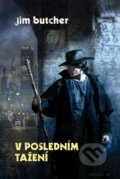E-kniha: V posledním tažení (Jim Butcher)