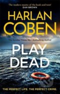 Play Dead - Harlan Coben, Orion, 2021