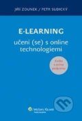 E-learning učení (se) s online technologiemi - Jiří Zounek, Petr Sudický, Wolters Kluwer ČR, 2012