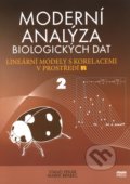 Moderní analýza biologických dat 2 - Stanislav Pekár, Marek Brabec, Scientia, 2012