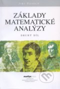 Základy matematické analýzy (Druhý díl) - Jiří Veselý, 2009
