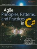 Agile Principles, Patterns, and Practices in C# - Micah Martin, Prentice Hall, 2006