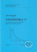 Kniha: Statistika C (Jiří Kropáč). Akademické nakladatelství CERM, 2012