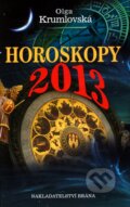Kniha: Horoskopy 2013 (Olga Krumlovská). Brána, 2012