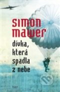 Dívka, která spadla z nebe - Simon Mawer, Kniha Zlín, 2012