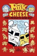 Milk And Cheese: Dairy Products Gone Bad - Evan Dorkin, Dark Horse, 2018
