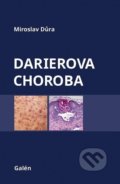 Kniha: Darierova choroba (Miroslav Důra). Galén, 2021