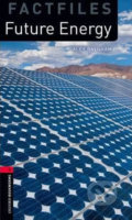 Factfiles 3 - Future Energy - Alex Raynham, Oxford University Press, 2012