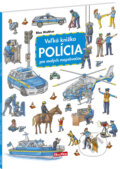 Veľká knižka - Polícia pre malých rozprávačov - Max Walther, Ella & Max, 2021