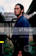 Library 1 - 47 Ronin a Samurai Story From Japan with Audio Mp3 Pack - Jennifer Bassett, Oxford University Press, 2016