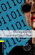 Library 1 - Shirley Homes and the Cyber Thief with Audio Mp3 Pack - Jennifer Bassett, Oxford University Press, 2016