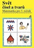 Kniha: Svět čísel a tvarů (Alena Hošpesová a kolektív)