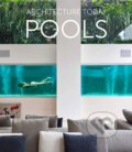 Architecture Today - Pools - Oriol Magriny&#224;, Loft Publications, 2020