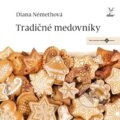 Kniha: Tradičné medovníky (Diana Némethová). Ústredie ľudovej umeleckej výroby, 2021