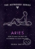 Kniha: Astrosex: Aries (Erika W. Smith). Orion, 2021