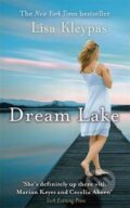 Dream Lake - Lisa Kleypas, Piatkus, 2012