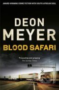 Blood Safari - Deon Meyer, Hodder and Stoughton, 2012