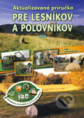 Aktualizovaná príručka pre lesníkov a poľovníkov, Epos, 2012