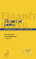 Finančné právo - Mykola Sidak, Mária Duračinská a kolektív, C. H. Beck, 2012