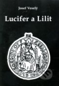 Lucifer a Lilit - Josef Veselý, 2003