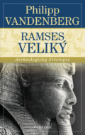 Kniha: Ramses Veliký (Philipp Vandenberg). Knižní klub, 2012
