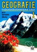 Geografie pro střední školy 1 - Jaromír Demek, SPN - pedagogické nakladatelství, 2001