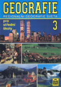 Geografie pro střední školy 3 - Miroslav Pluskal, SPN - pedagogické nakladatelství, 2003